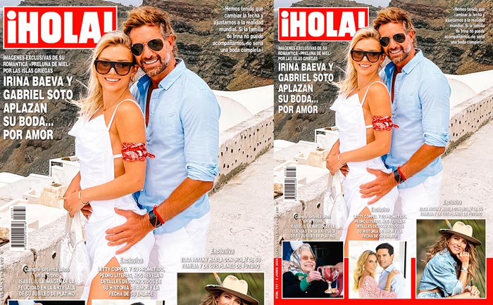 En ¡HOLA!, Irina Baeva y Gabriel Soto aplazan su boda…por amor